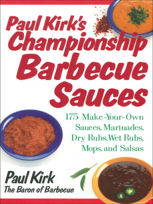 cover image of Paul Kirk's Championship Barbecue Sauces